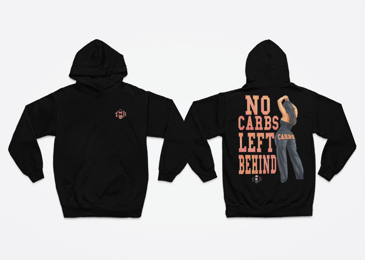 'No Carbs Left Behind' Hoodie