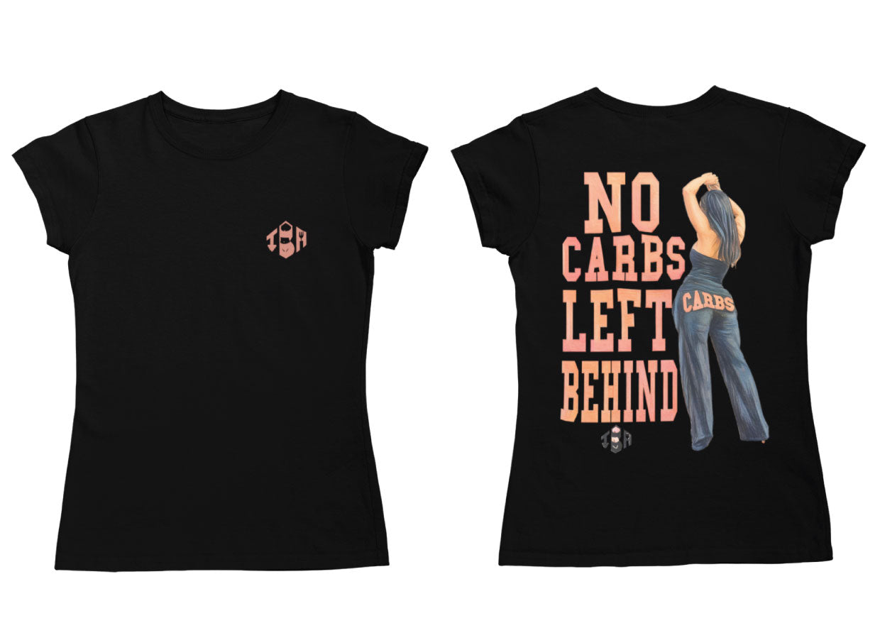'No Carbs Left Behind' T-Shirt