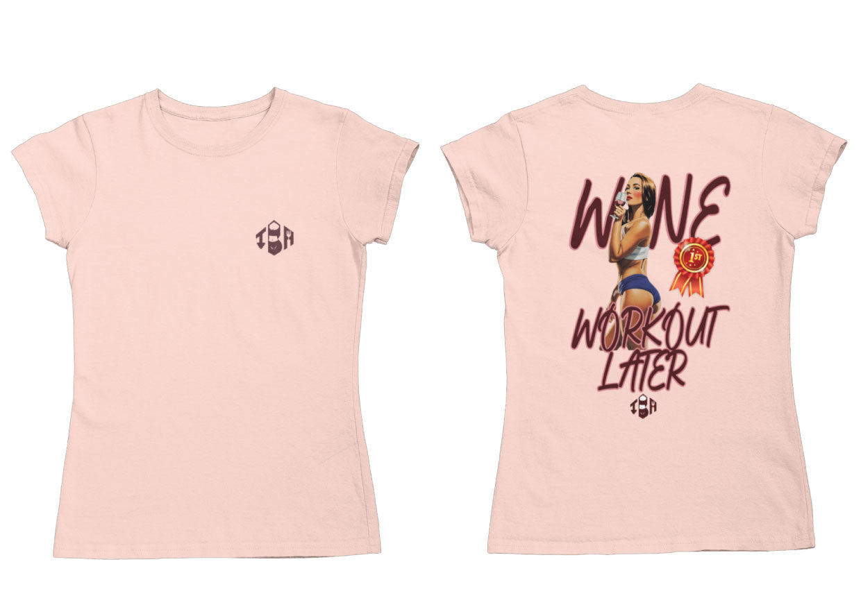 'Wine & Workout Later' T-Shirt